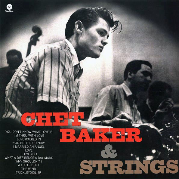 Chet Baker - Chet Baker And Strings (incl. mp3) (180g)