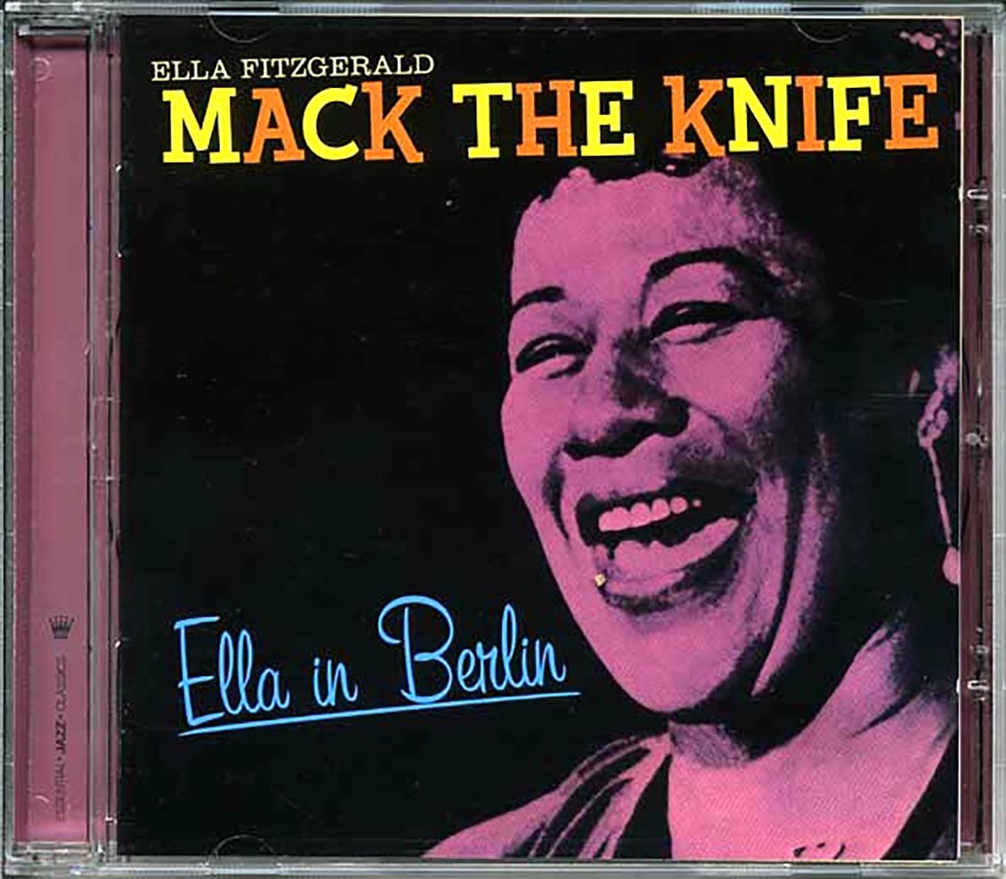 Ella Fitzgerald - Ella In Berlin: Mack The Knife
