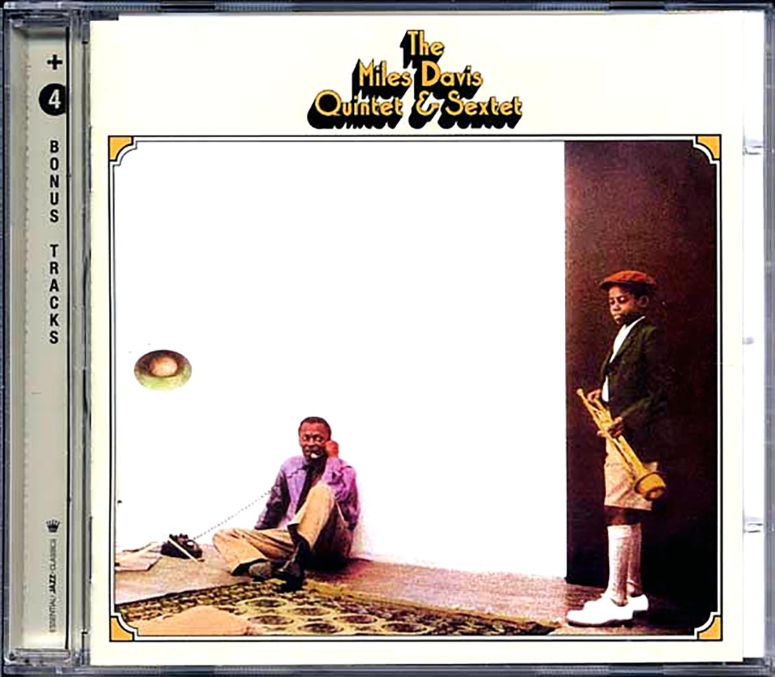 The Miles Davis Quintet & Sextet - The Miles Davis Quintet & Sextet