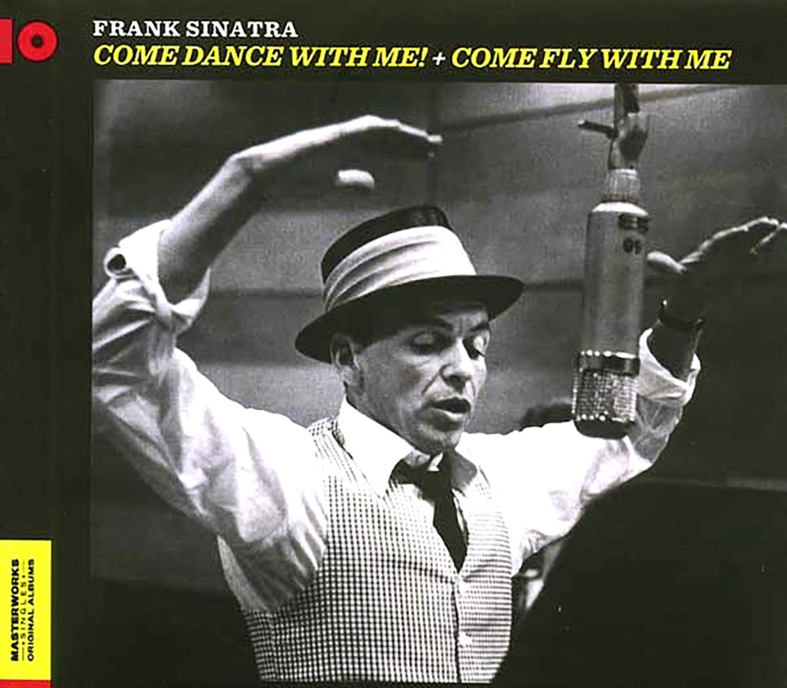 Frank Sinatra - Come Dance With Me! + Come Fly With Me