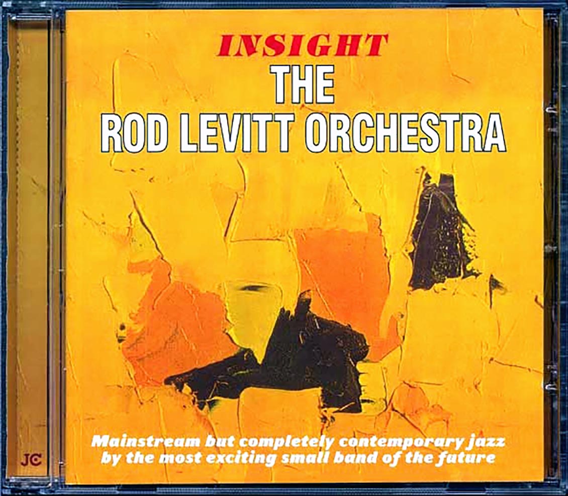 The Rod Levitt Orchestra - Insight + Solid Ground