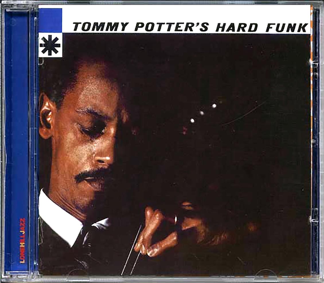 Tommy Potter - Tommy Potter's Hard Funk