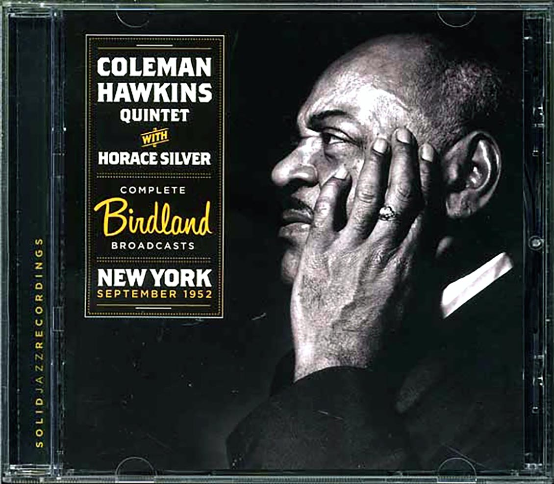 The Coleman Hawkins Quintet - Complete Bindland Broadcasts, New York, September 1952