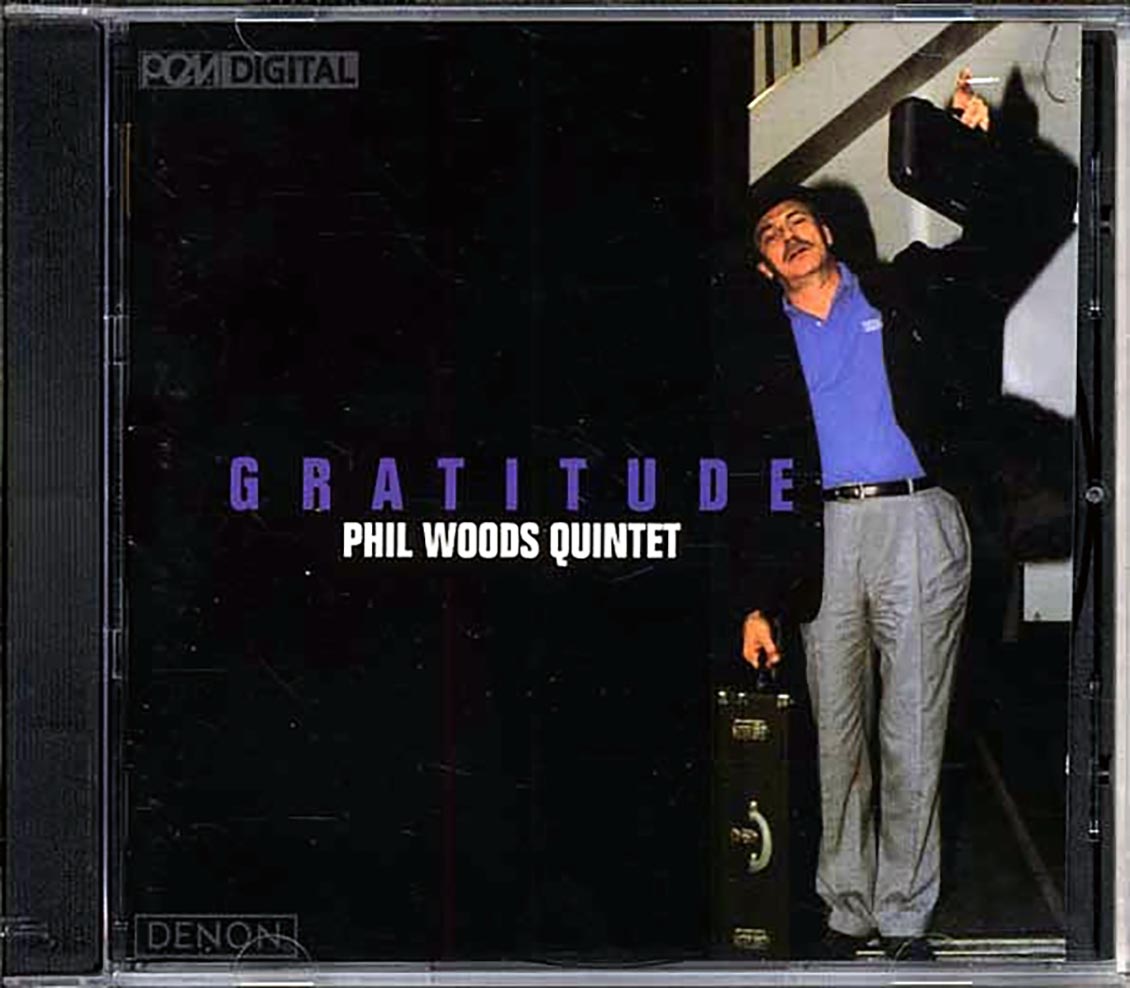 The Phil Woods Quartet - Gratitude