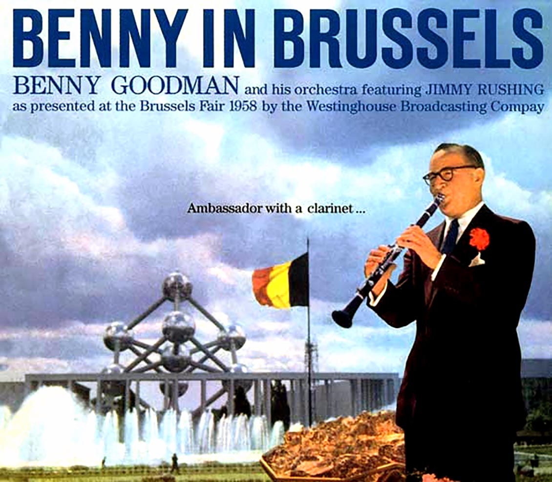 Benny Goodman & His Orchestra - Benny In Brussels Volume 1 + Volume 2