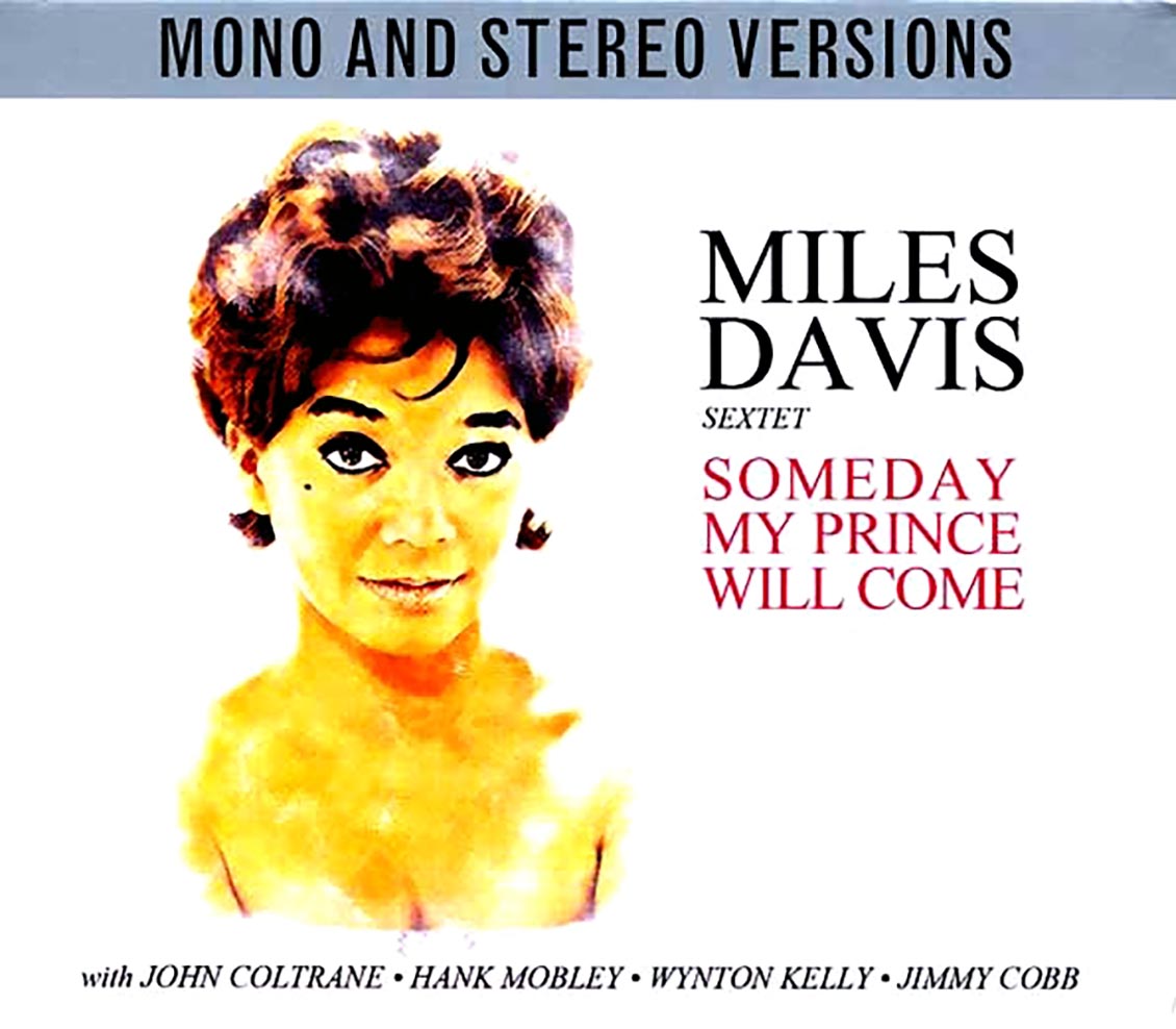 Miles Davis Sextet - Someday My Prince Will Come: Mono And Stereo Versions (2xCD)