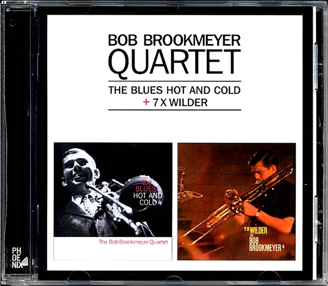 Bob Brookmeyer Quartet - The Blues Hot And Cold + 7X Wilder (incl. large booklet) (remastered)