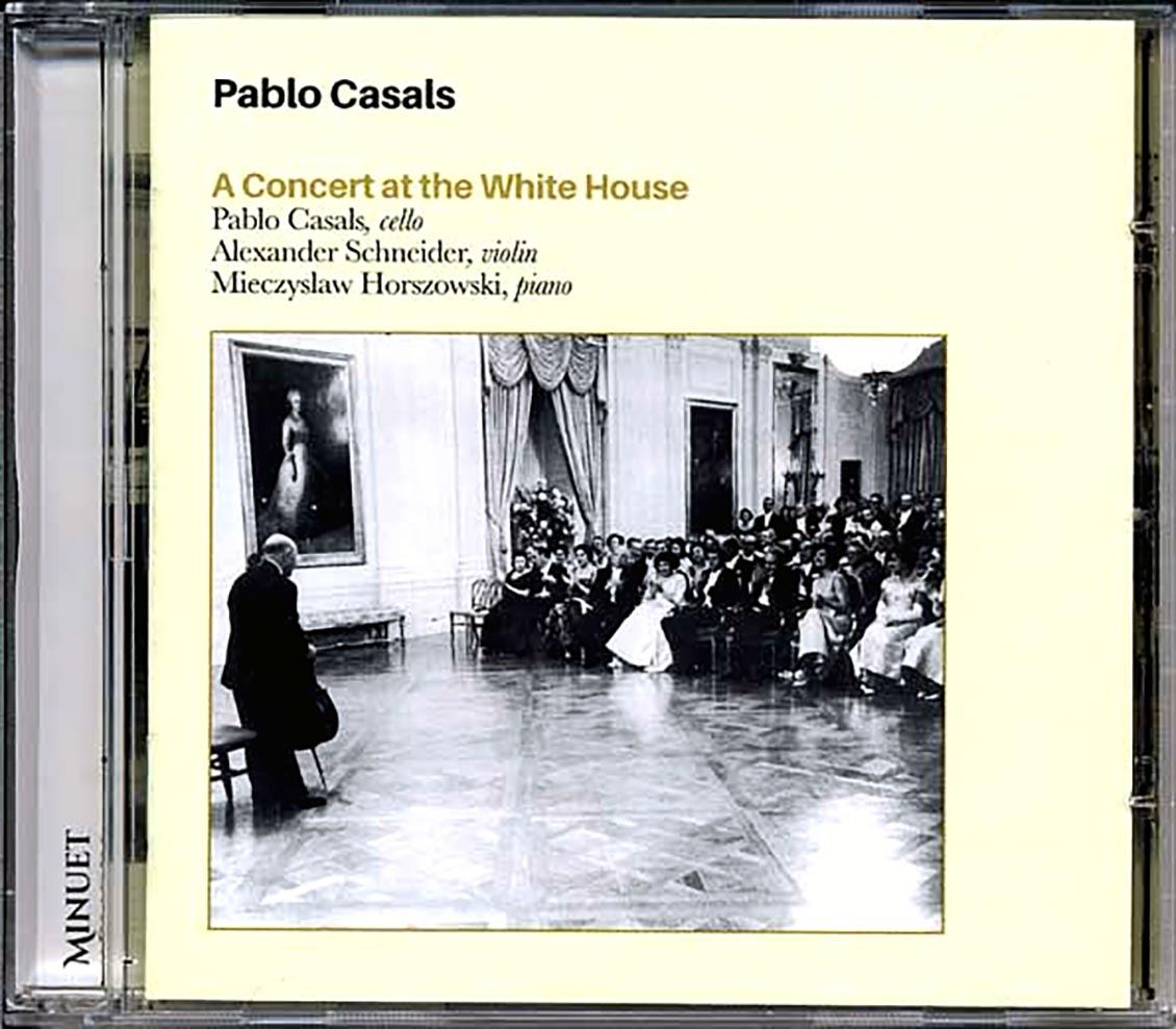 Pablo Casals - A Concert At The White House (ltd. ed.) (incl. large booklet) (remastered)