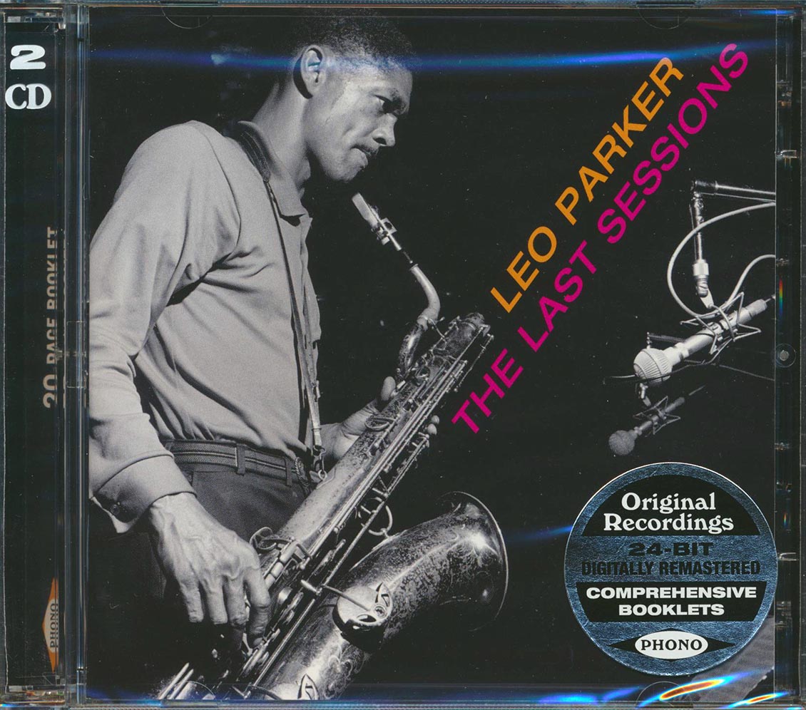 Leo Parker - The Last Sessions (2xCD) (incl. large booklet) (remastered)