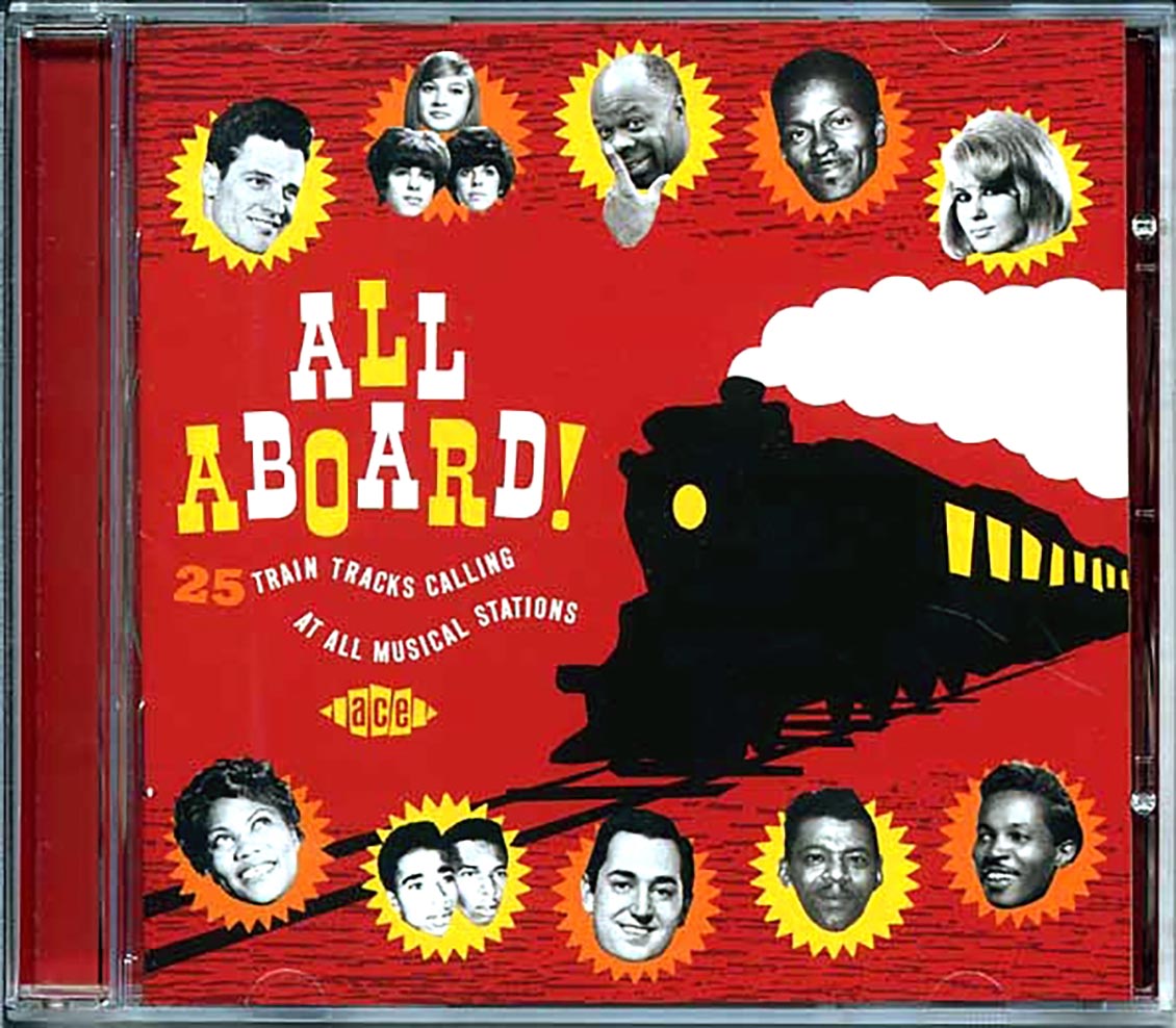 Various - All Aboard! 25 Train Tracks Calling At All Musical Stations (25 tracks)