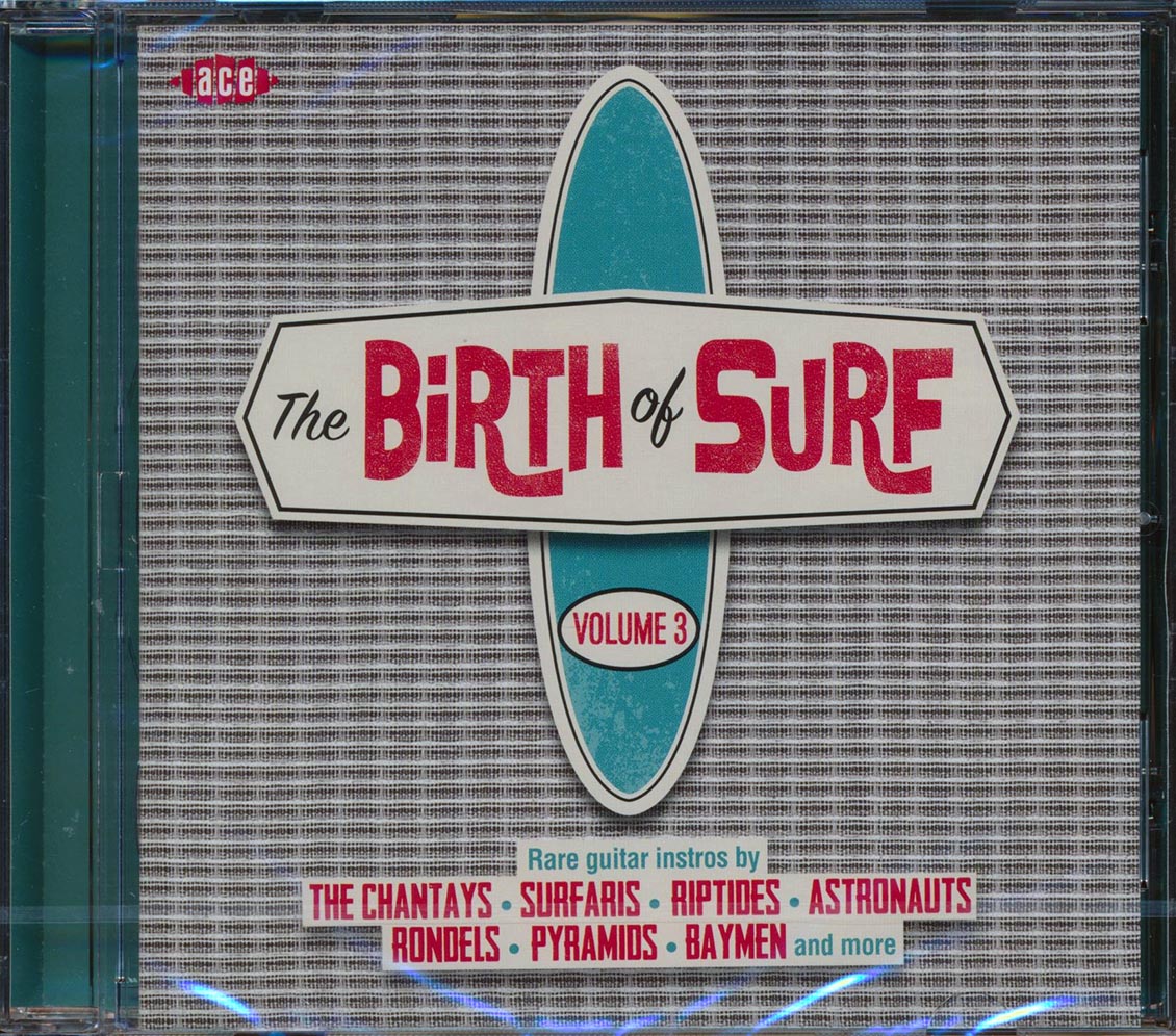 Various - The Birth Of Surf Volume 3 (26 tracks)