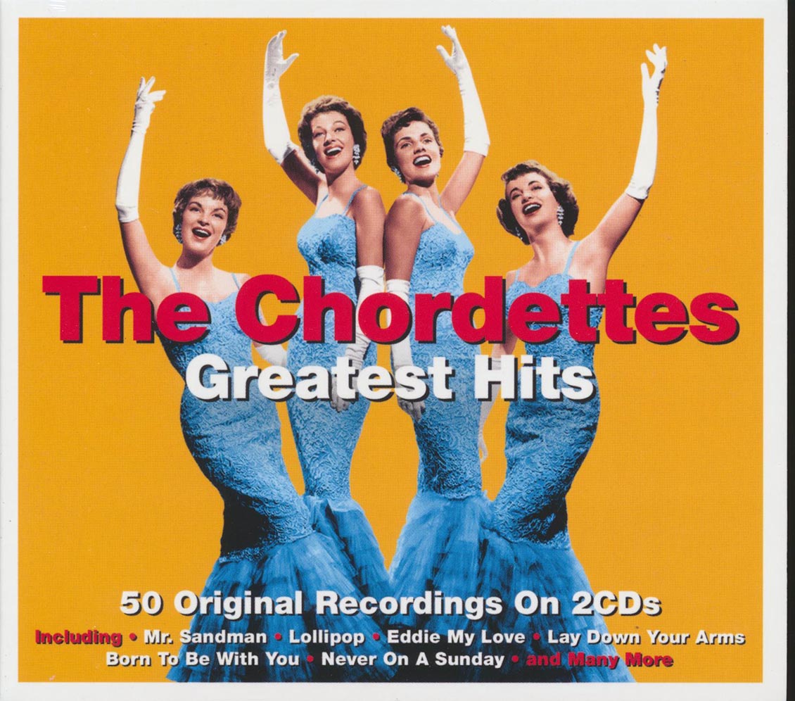 The Chordettes - Greatest Hits (50 tracks) (2xCD) (deluxe 3-fold digipak)