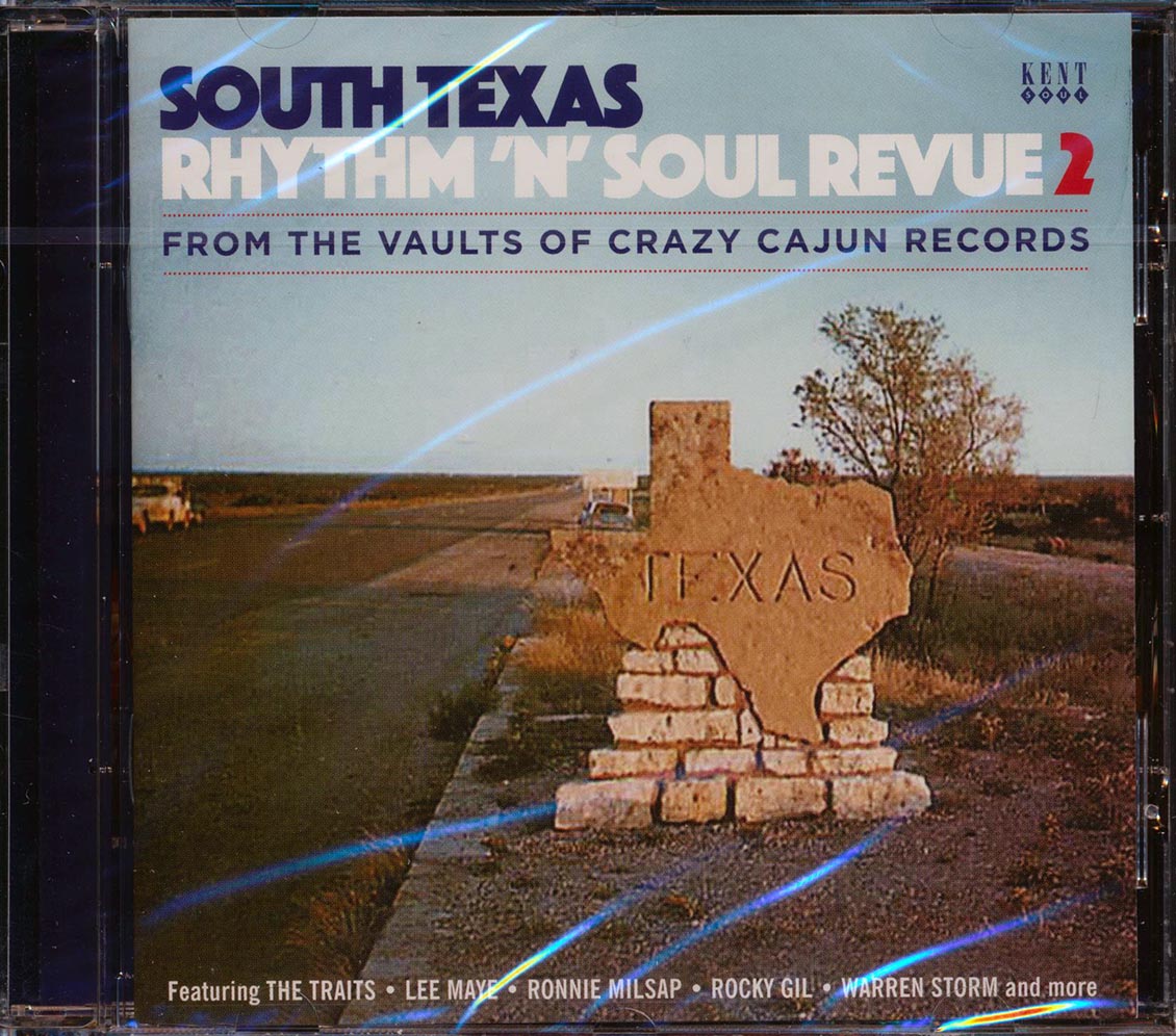 Ronnie Milsap, The Traits, Lee Maye, Etc. - South Texas Rhythm 'N' Soul Revue 2: From The Vaults Of Crazy Cajun Records (24 tracks)