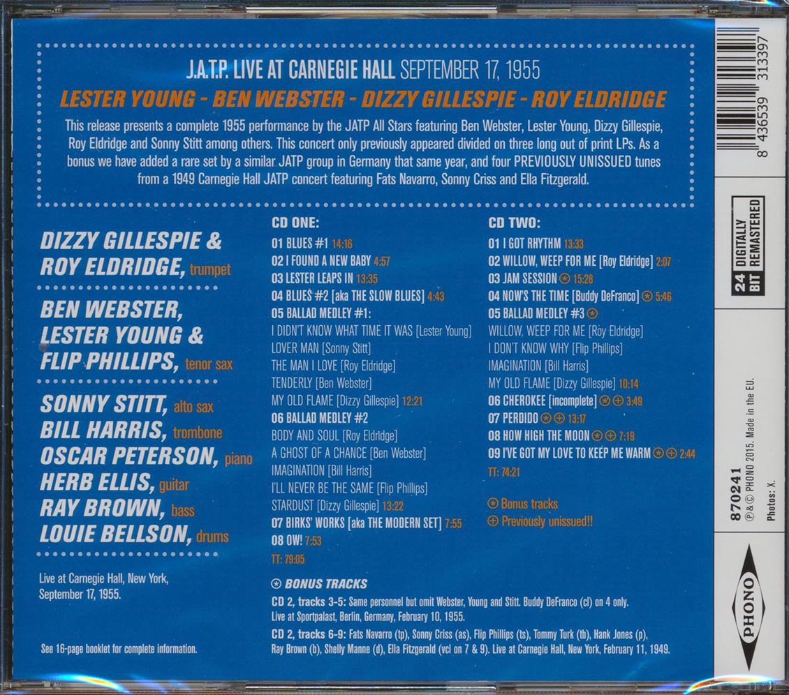 Lester Young, Ben Webster, Dizzy Gillespie, Roy Eldridge - J.A.T.P. Live At Carnegie Hall: September 17, 1955 (2xCD) (incl. large booklet) (remastered)