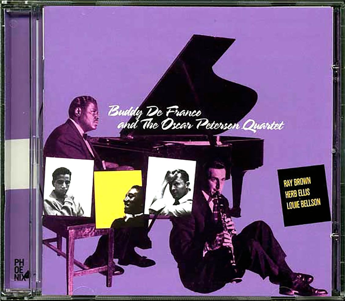 Buddy De Franco, Oscar Peterson Quintet - Buddy De Franco And The Oscar Peterson Quintet (incl. large booklet) (remastered)