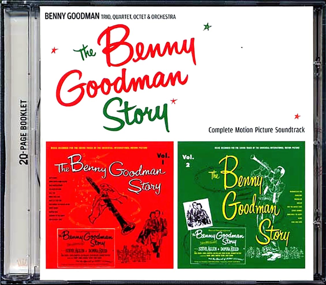 Benny Goodman - The Benny Goodman Story Volume 1 + Volume 2: Complete Motion Picture Soundtrack (incl. large booklet) (remastered)