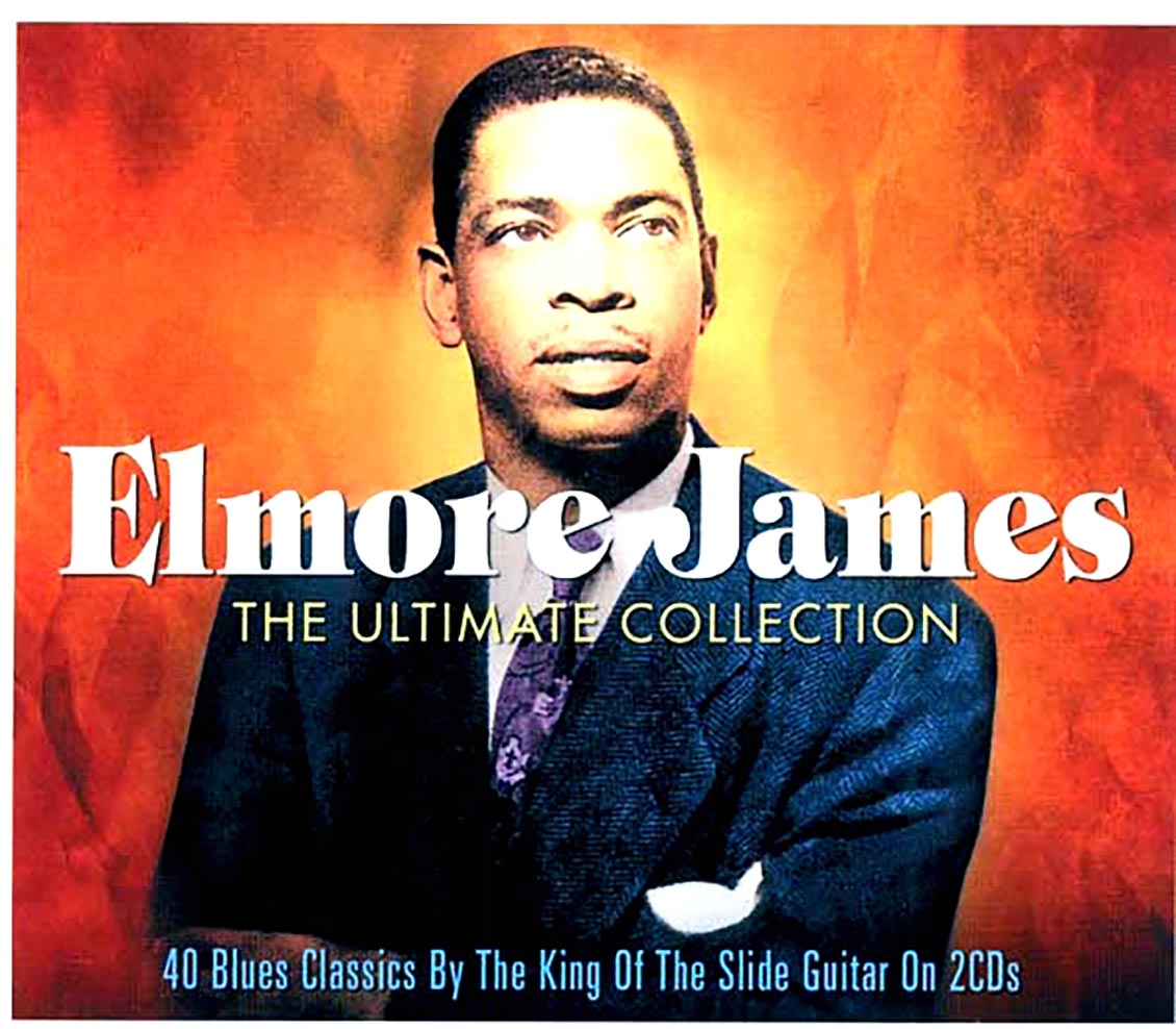 Elmore James - The Ultimate Collection (40 tracks) (2xCD)