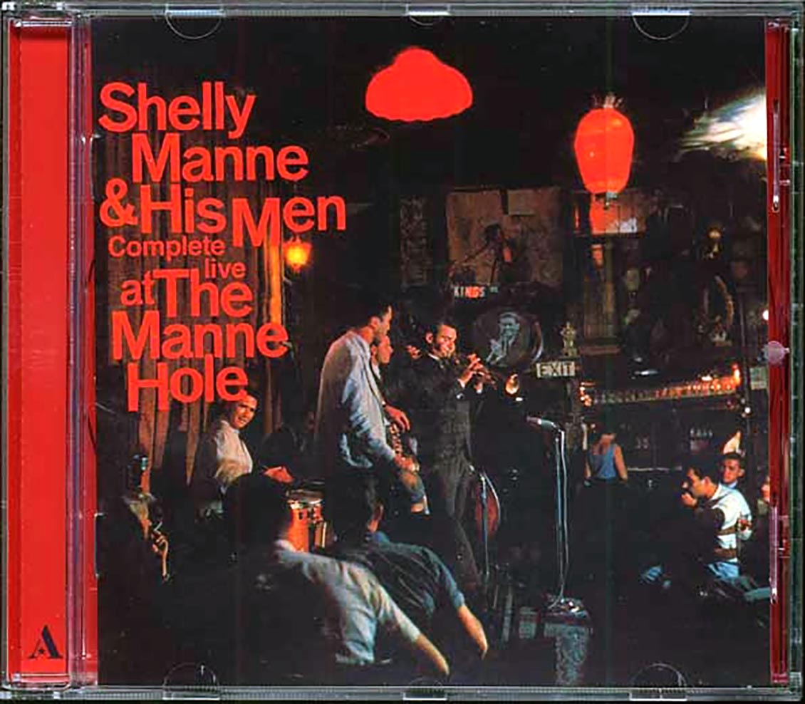 Shelly Manne & His Men - Complete Live At The Manne-Hole
