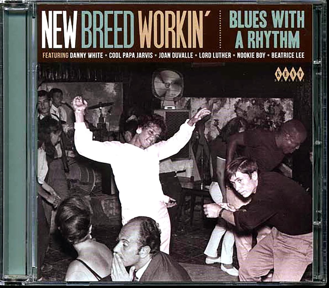 Various - New Breed Workin': Blues With A Rhythm (24 tracks)