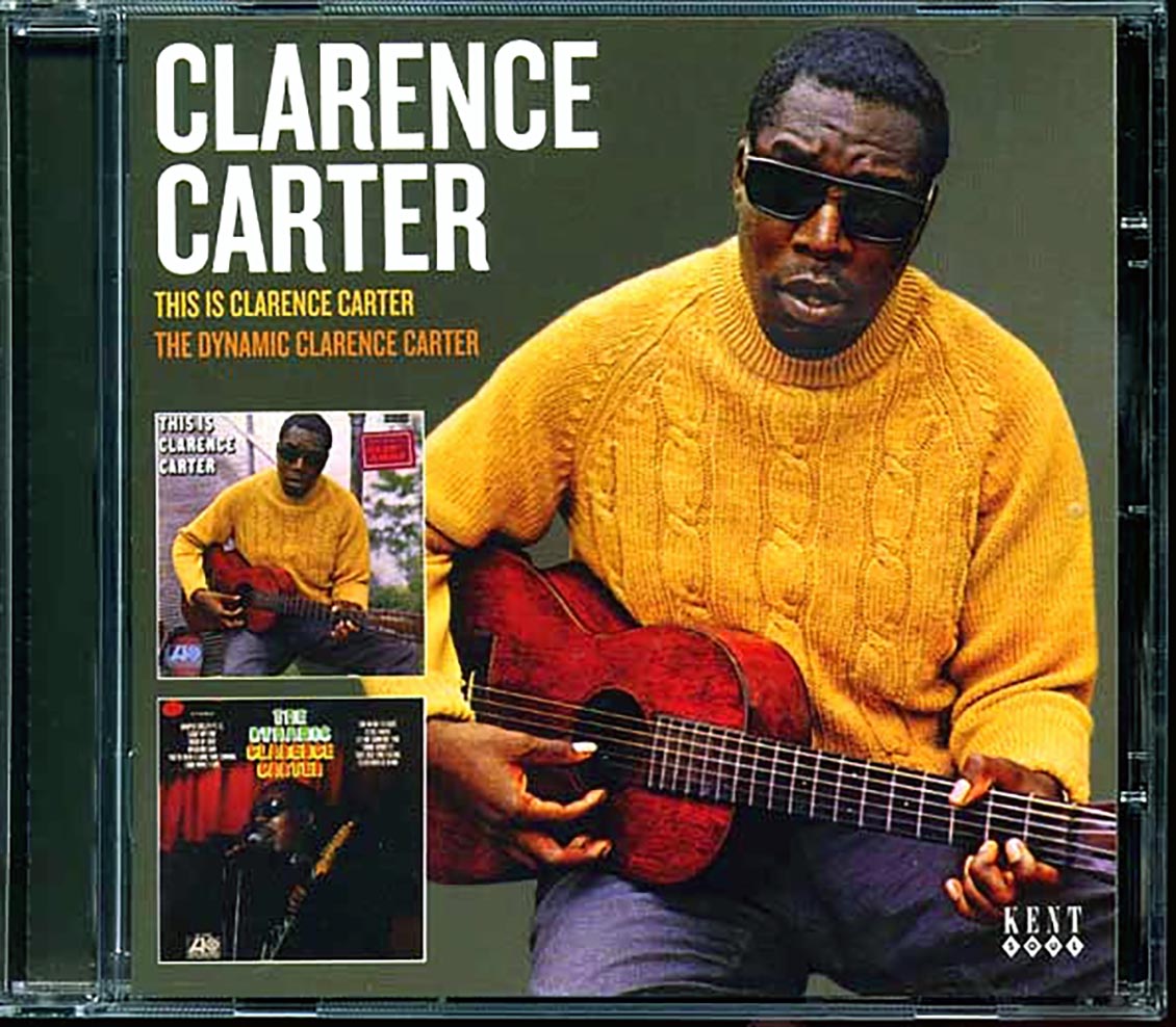 Clarence Carter - This Is Clarence Carter + The Dynamic Clarence Carter
