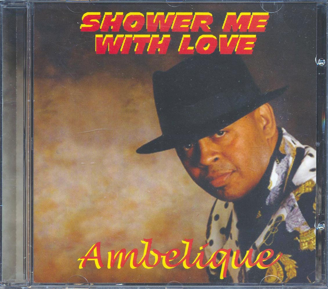 Ambilique - Shower Me With Love