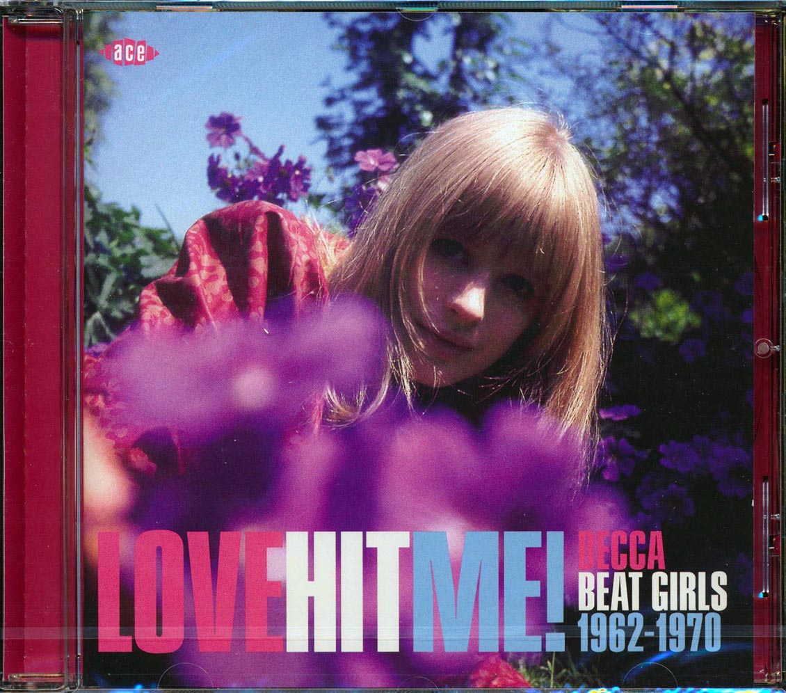 Various - Love Hit Me! Decca Beat Girls 1962-1970