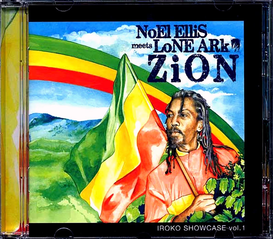 Noel Ellis - Noel Ellis Meets Lone Ark Zion: Iroko Showcase Volume 1