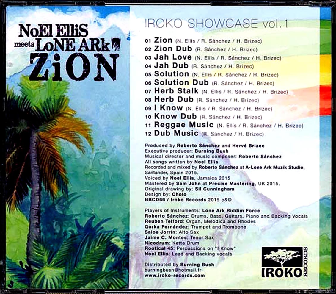 Noel Ellis - Noel Ellis Meets Lone Ark Zion: Iroko Showcase Volume 1