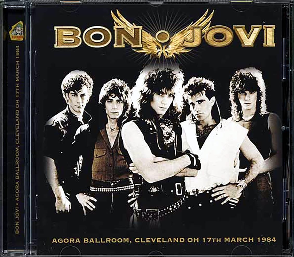 Bon Jovi - Agora Ballroom, Cleveland OH, 17th March 1984