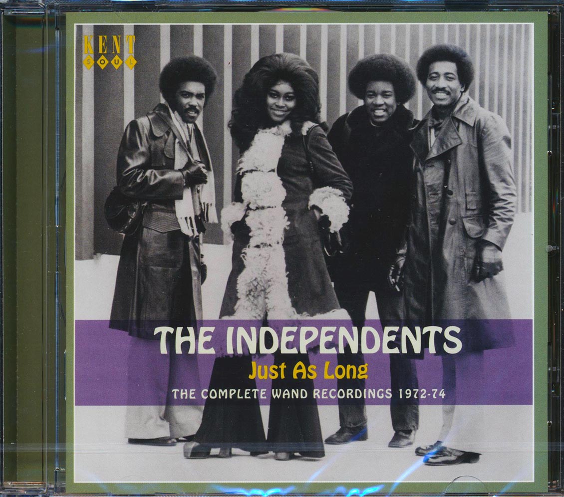 The Independents - Just As Long: The Complete Wand Recordings 1972-74