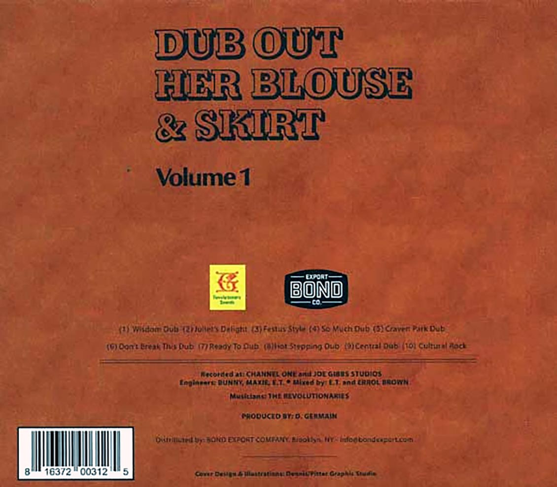 The Revolutionaries, Bunny Tom Tom, Maxie, Errol Brown - Dub Out Her Blouse & Skirt Volume 1