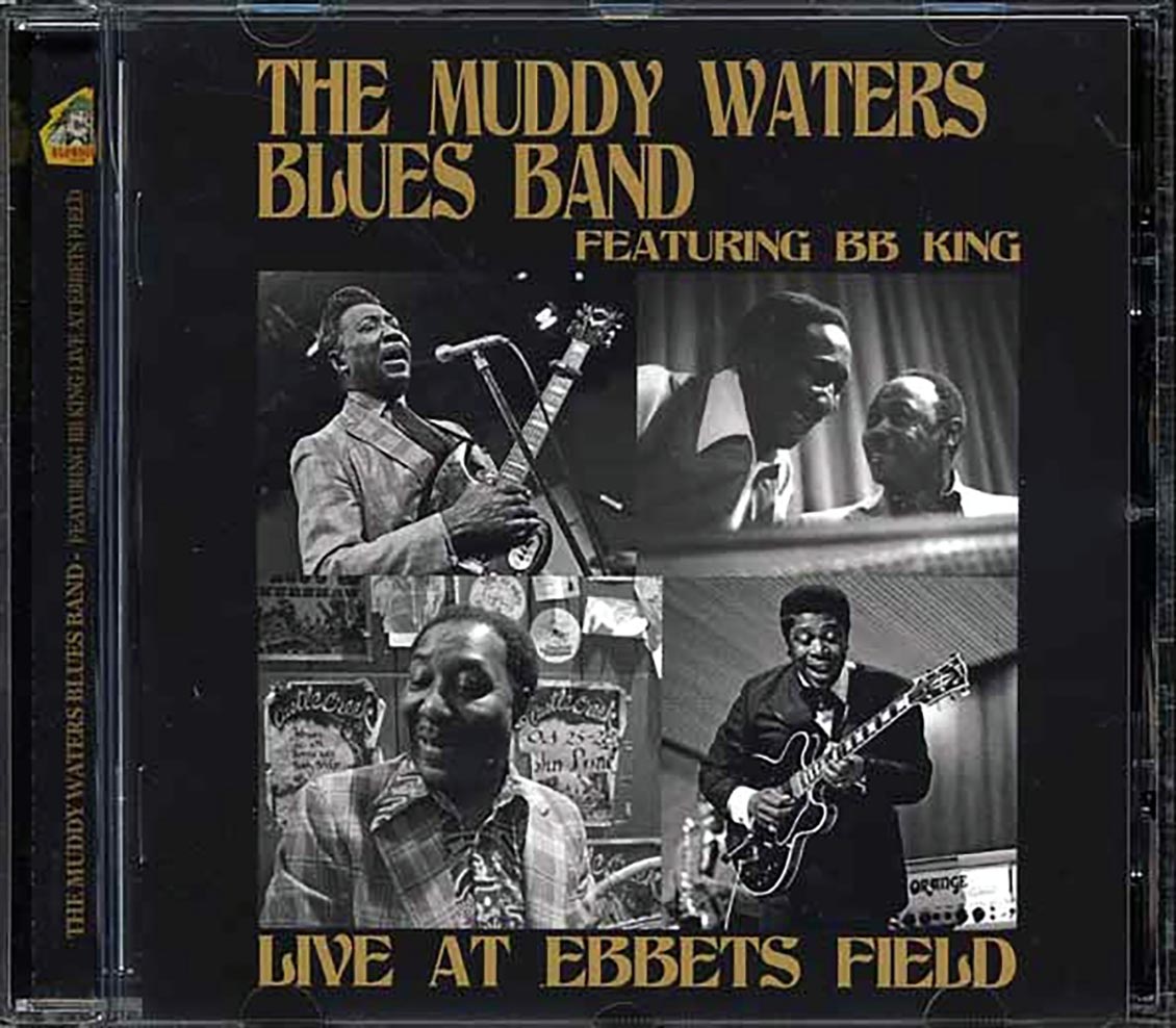 Muddy Waters Blues Band, BB King - Live At Ebbets Field 1973 (remastered)