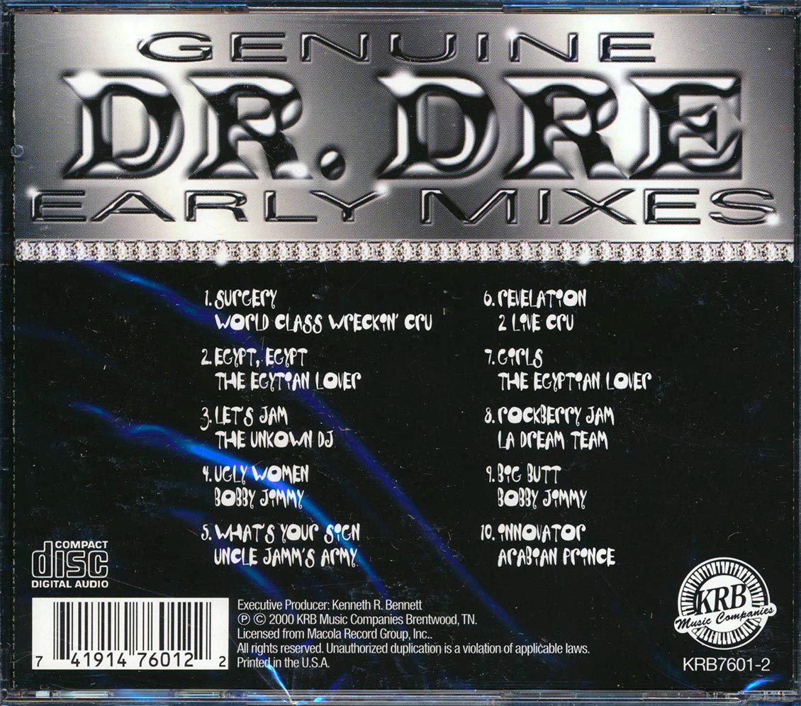 2 Live Crew, World Class Wreckin' Cru, Bobby Jimmy, The Egyptian Lover, Etc. - Genuine Dr. Dre Early Mixes