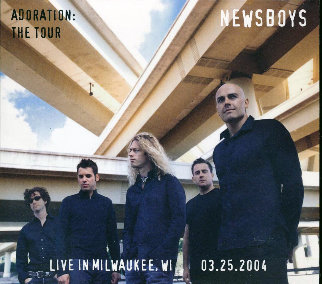 Newsboys - Adoration: The Tour, Live In Milwaukee, Wisconsin, 03.25.04 (numbered ltd.ed.) (2xCD)