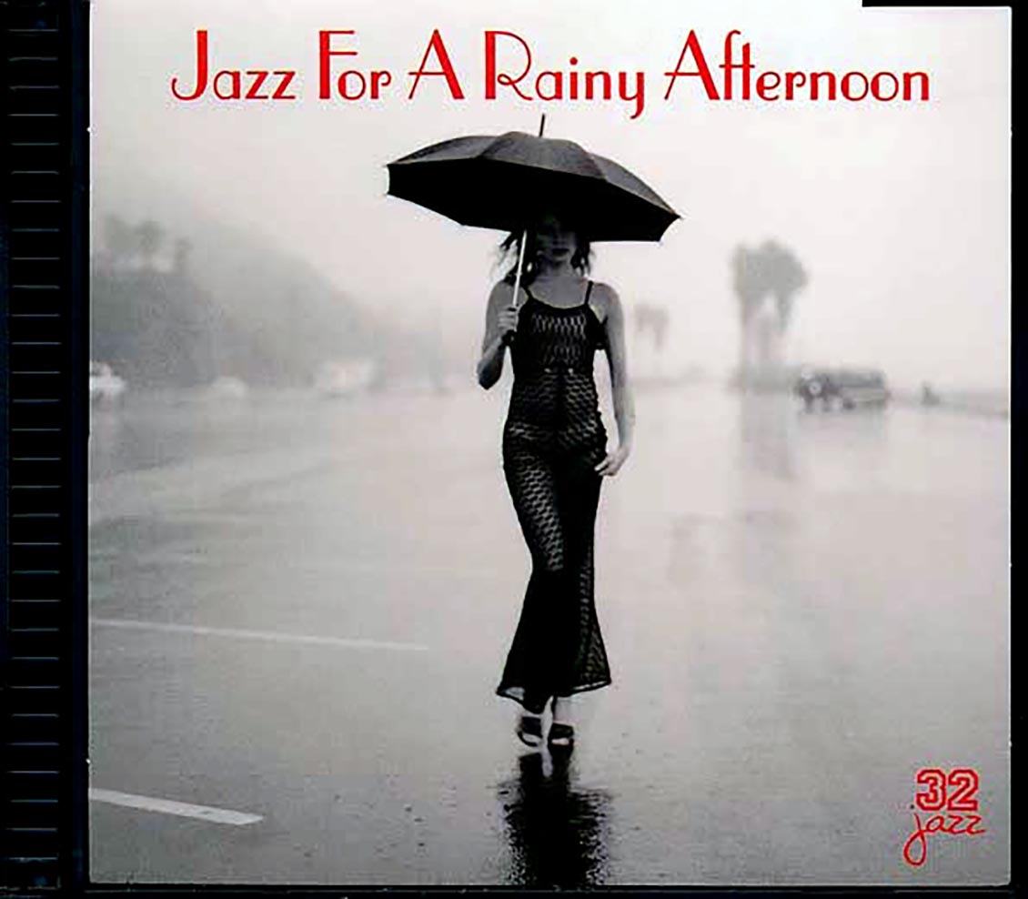 Various - Jazz For A Rainy Afternoon + Jazz When You're Alone + Jazz For A Lazy Day (31 tracks) (3xCD) (box set)