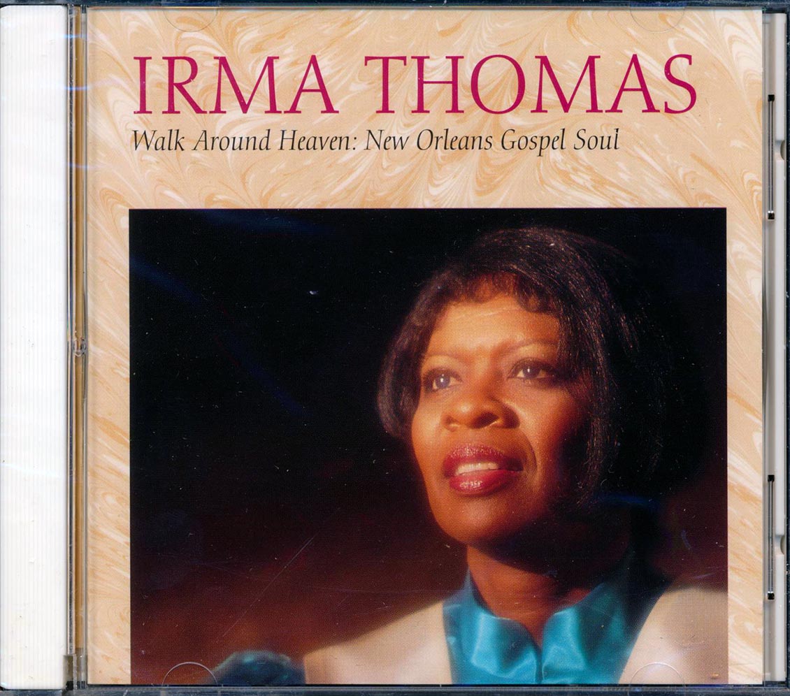 Irma Thomas - Walk Around Heaven: New Orleans Gospel Soul (marked/ltd stock)