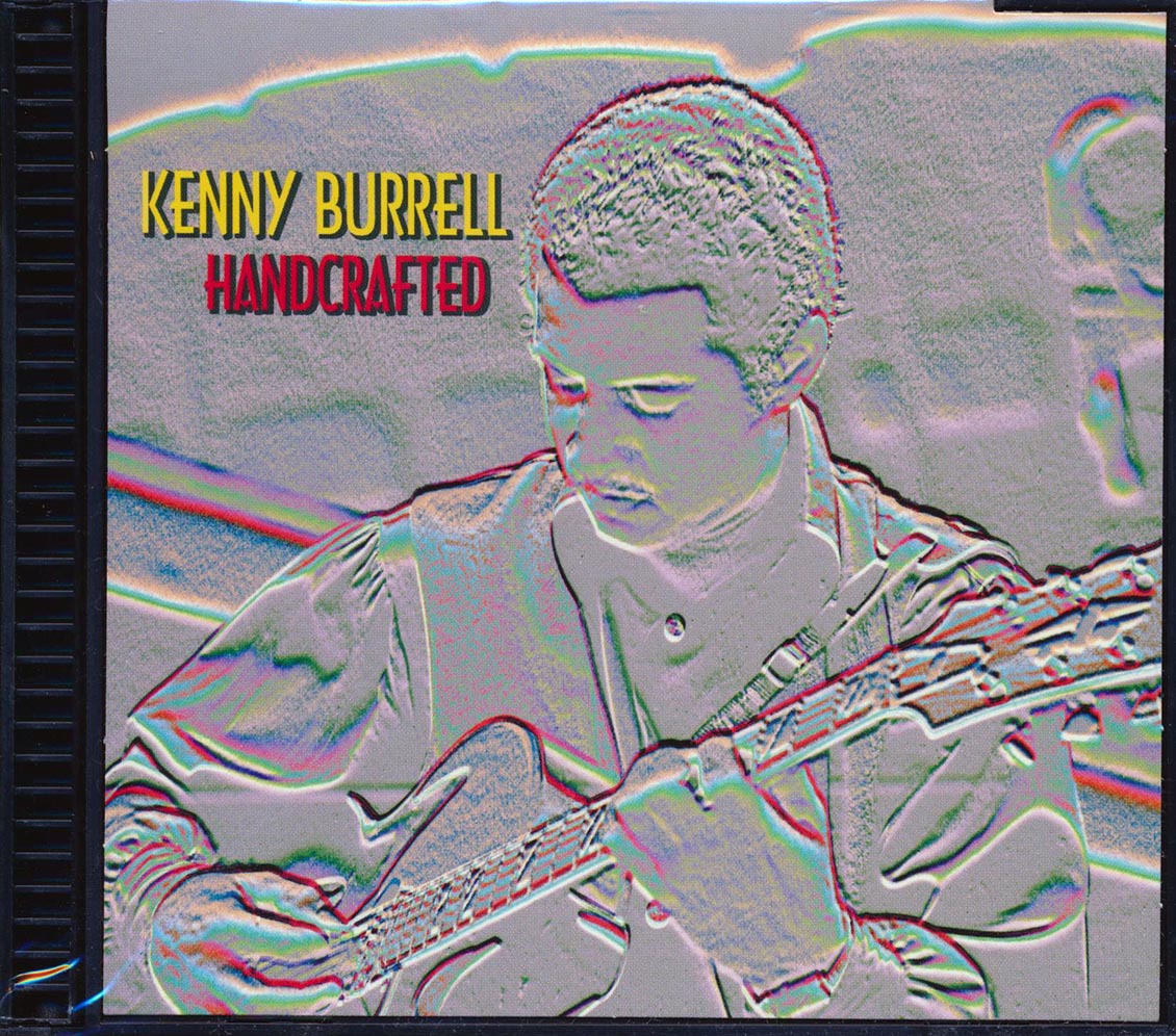 Kenny Burrell - Handcrafted