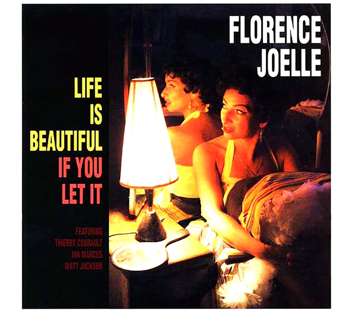 Florence Joelle - Life Is Beautiful