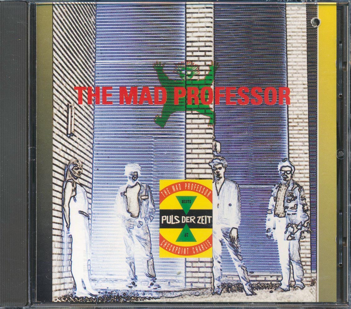 Mad Professor - Meets Puls Der Zeit At Checkpoint Charlie (marked/ltd stock)