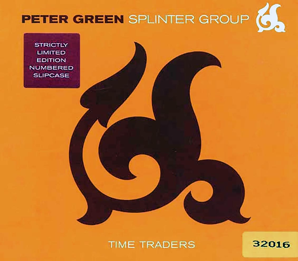 Peter Green - Splinter Group Time Traders (ltd. ed.)