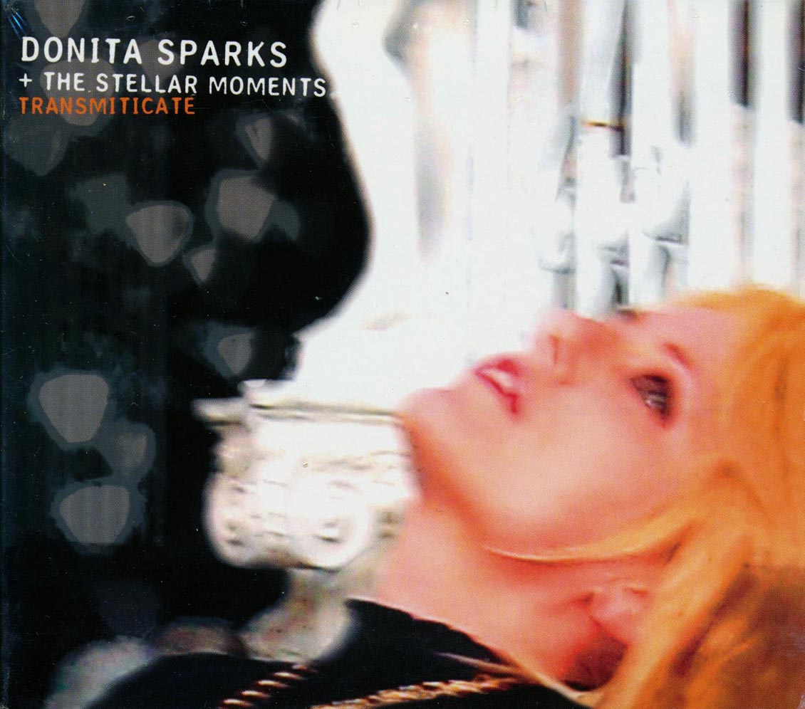 Donita Sparks & The Stellar Moments - Transmiticate