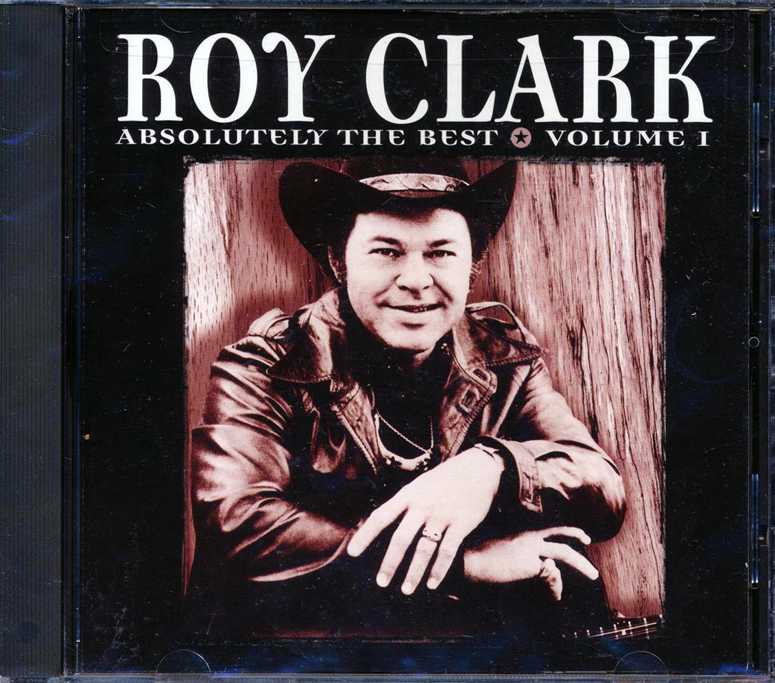 Roy Clark - Absolutely The Best Volume 1