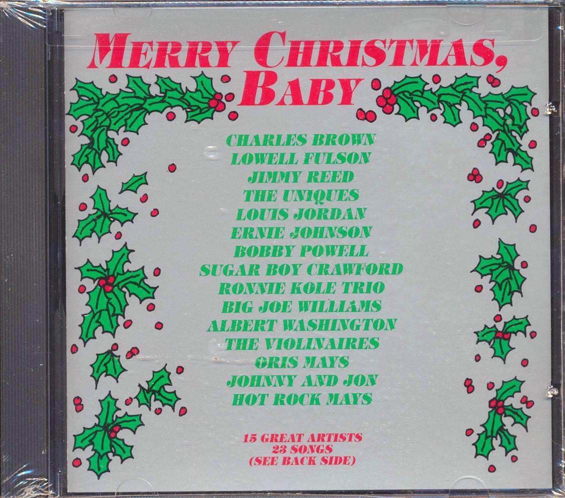 Louis Jordan, Charles Brown, Lowell Fulson, Etc. - Merry Christmas Baby