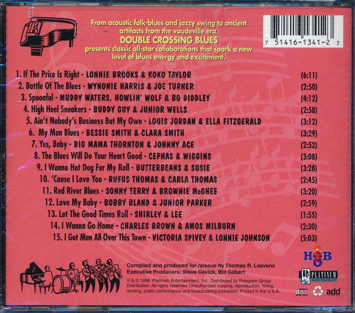 Louis Jordan, Junior Wells, Joe Turner, Muddy Waters, Etc. - Double Crossing Blues: Livin' In The House Of Blues