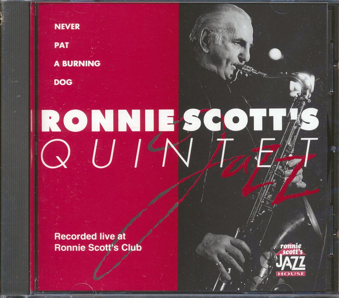 Ronnie Scott Quintet - Never Pat A Burning Dog: Live At Ronnie Scott's Club