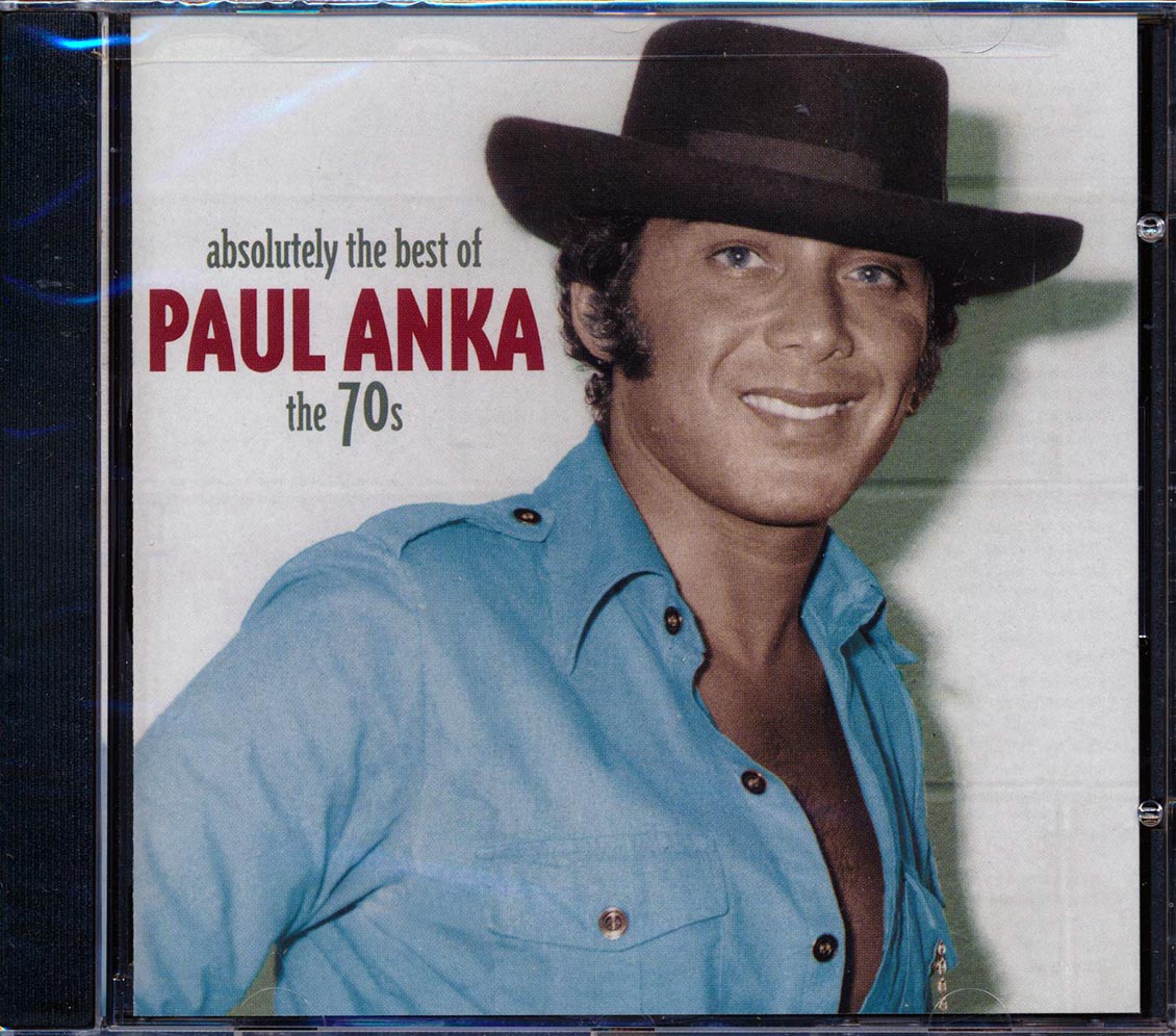 Paul Anka - Absolutely The Best Of Paul Anka: The 70's