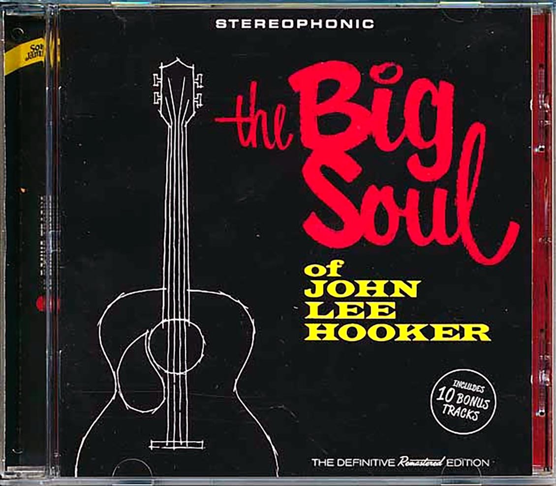 John Lee Hooker - The Big Soul Of John Lee Hooker (incl. large booklet) (remastered)