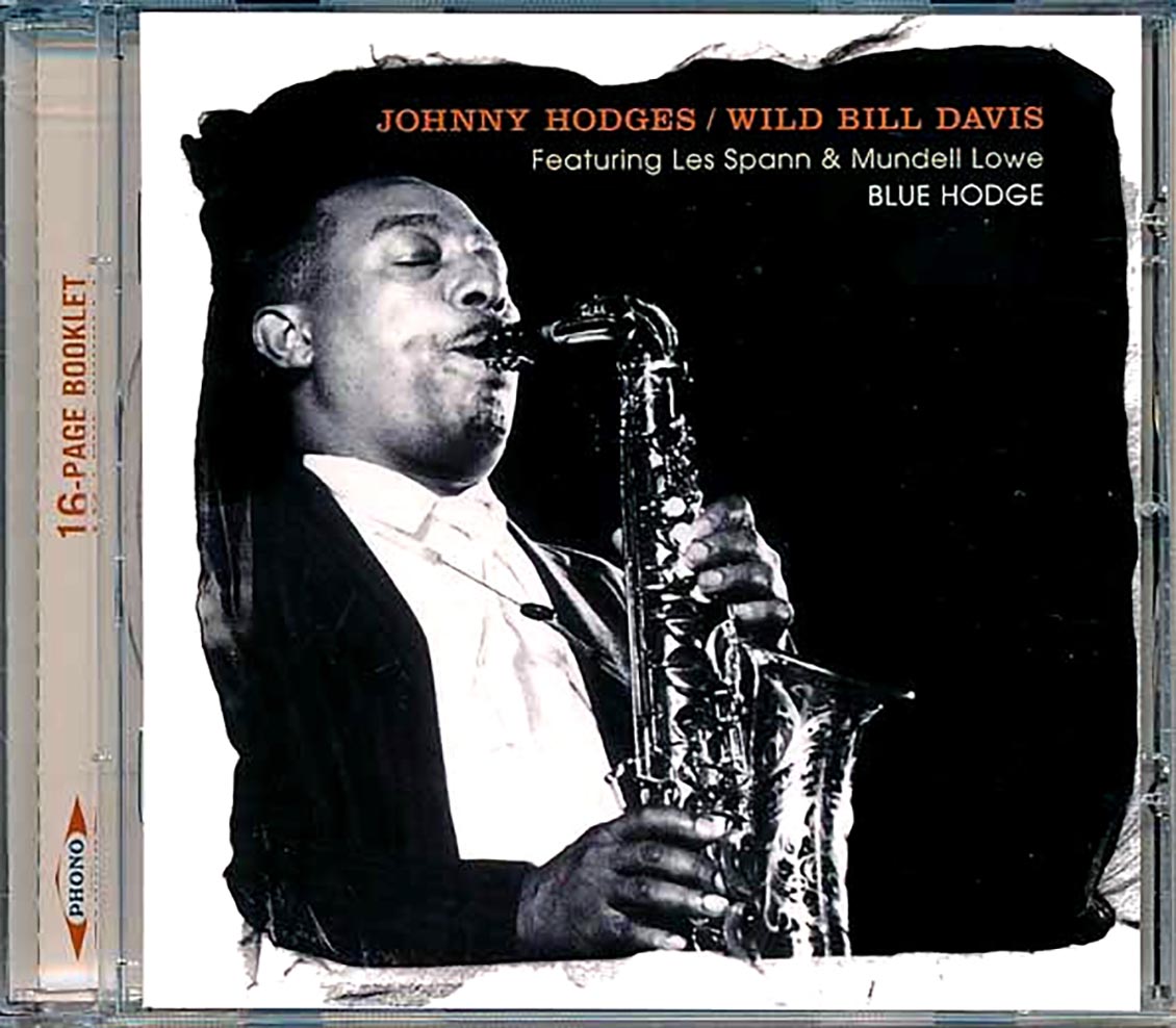 Johnny Hodges, Wild Bill Davis - Blue Hodge (incl. large booklet) (remastered)
