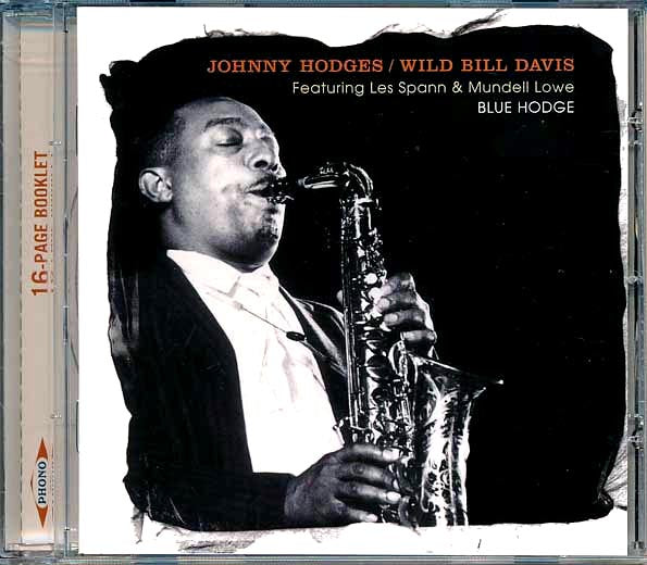 Johnny Hodges, Wild Bill Davis - Blue Hodge (incl. large booklet) (remastered)