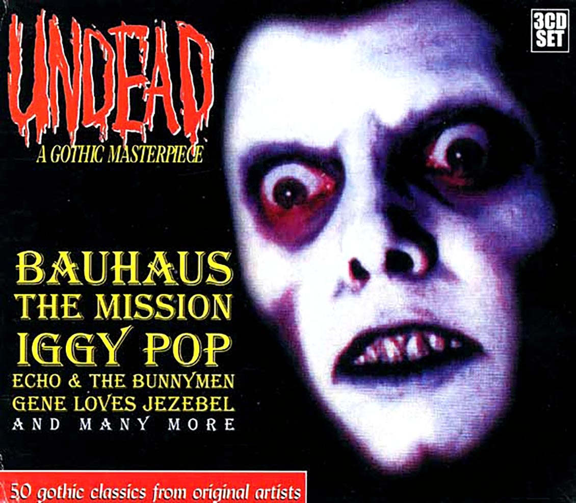 Iggy Pop, The Damned, Bauhaus, Etc. - Undead: A Gothic Masterpiece (50 tracks) (3xCD)